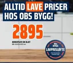 Obs Bygg Benkeplate eik oljet tilbud