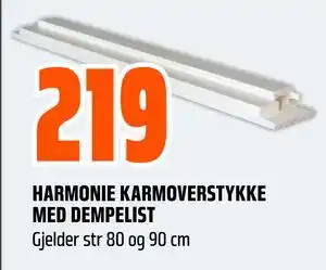 Obs Bygg HARMONIE KARMOVERSTYKKE MED DEMPELIST, NOK 219 tilbud