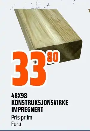 Obs Bygg 48X98 KONSTRUKSJONSVIRKE IMPREGNERT, NOK 33.8 tilbud