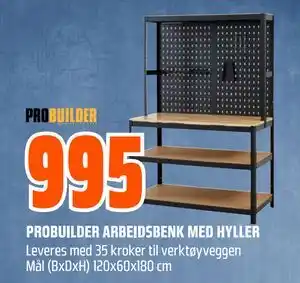 Obs Bygg PROBUILDER ARBEIDSBENK MED HYLLER, NOK 995 tilbud