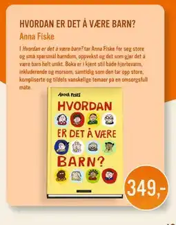 Ark Bokhandel HVORDAN ER DET Å VÆRE BARN?, NOK 349 tilbud
