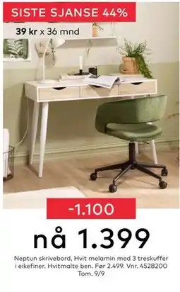 Skeidar Neptun skrivebord, NOK 1399 tilbud
