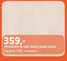 Flisekompaniet PROVENZA RE-USE FANGO SAND 30X60, NOK 359 tilbud