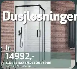 Flisekompaniet SLIDE 42 M/SKYVEDØR 90X90 SORT, NOK 14992 tilbud