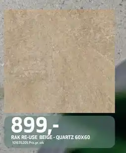 Flisekompaniet RAK RE-USE BEIGE - QUARTZ 60X60, NOK 899 tilbud