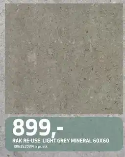 Flisekompaniet RAK RE-USE LIGHT GREY MINERAL 60X60, NOK 899 tilbud