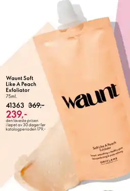 Oriflame WAUNT Soft like a peach exfoliator tilbud