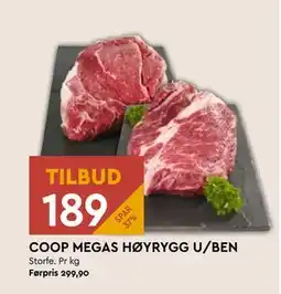 Coop Mega COOP MEGAS HØYRYGG U/BEN, NOK 189 tilbud