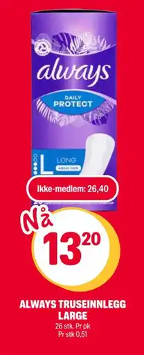 Coop Extra ALWAYS TRUSEINNLEGG LARGE, NOK 26.4, Medlemspris tilbud