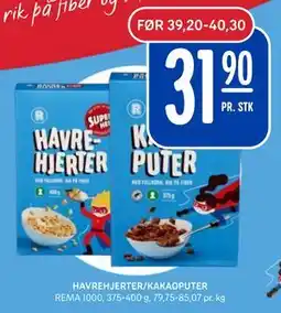 Rema 1000 HAVREHJERTER/KAKAOPUTER, NOK 31.9 tilbud