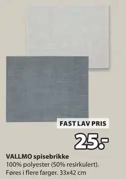 JYSK VALLMO spisebrikke, NOK 25 tilbud