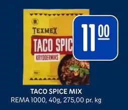 Rema 1000 TACO SPICE MIX, NOK 11 tilbud