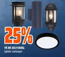 Obs Bygg 25% PÅ MS BELYSNING tilbud