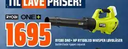 Obs Bygg RYOBI ONE+ HP RY18BLXD WHISPER LØVBLÅSER, NOK 1695 tilbud