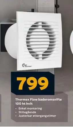 Megaflis Thermex Flow baderomsvifte 100 ht hvit, NOK 799 tilbud