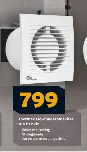 Megaflis Thermex Flow baderomsvifte 100 ht hvit, NOK 799 tilbud