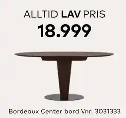 Skeidar Bordeaux Center bord, NOK 18999 tilbud