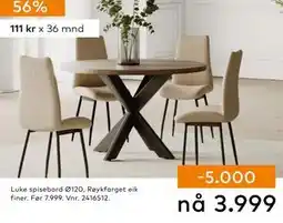 Skeidar Luke spisebord, NOK 5000 tilbud