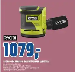Coop Obs RYOBI ONE+ RROS18-0 EKSENTERSLIPER U/BATTERI, NOK 1079 tilbud