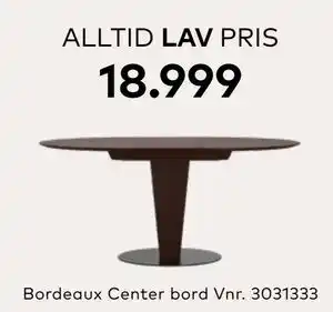 Skeidar Bordeaux Center bord, NOK 18999 tilbud