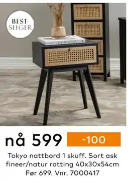 Skeidar Tokyo nattbord 1 skuff, NOK 599 tilbud