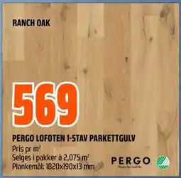 Obs Bygg PERGO LOFOTEN 1-STAV PARKETTGULV, NOK 569 tilbud
