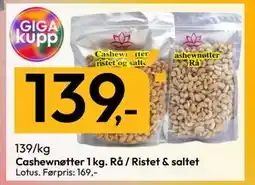 Gigaboks Cashewnøtter 1 kg. Rå / Ristet & saltet, NOK 139 tilbud