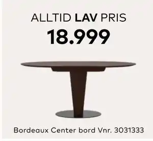 Skeidar Bordeaux Center bord, NOK 18999 tilbud