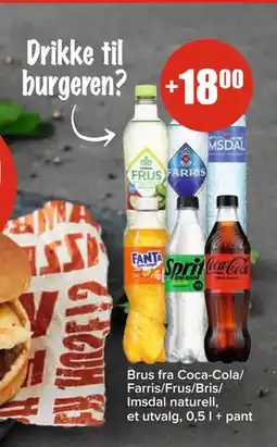 Spar Brus fra Coca-Cola/ Farris/Frus/Bris/ Imsdal naturell, NOK 18 tilbud