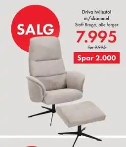 Fagmøbler Driva hvilestol m/skammel, NOK 7995 tilbud