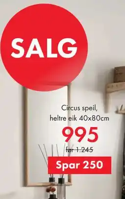 Fagmøbler Circus speil, heltre eik 40x80cm, NOK 995 tilbud