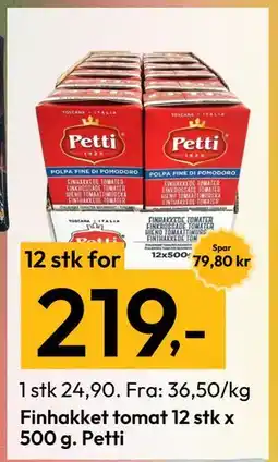 Gigaboks Finhakket tomat 12 stk x 500 g. Petti, NOK 219 tilbud