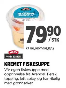 Meny KREMET FISKESUPPE, NOK 79.9 tilbud