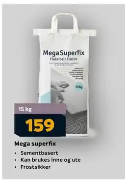 Megaflis Mega superfix, NOK 159 tilbud