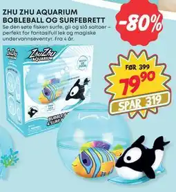 Extra Leker ZHU ZHU AQUARIUM BOBLEBALL OG SURFEBRETT, NOK 79.9 tilbud