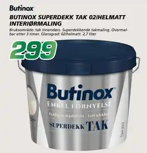 Coop Byggmix BUTINOX SUPERDEKK TAK 02/HELMATT INTERIØRMALING, NOK 299 tilbud