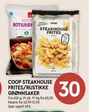 Coop Mega COOP STEAKHOUSE FRITES/RUSTIKKE GRØNNSAKER, NOK 30 tilbud