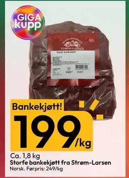 Gigaboks Storfe bankekjøtt fra Strøm-Larsen, NOK 199 tilbud