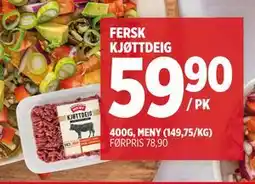 Meny FERSK KJØTTDEIG, NOK 59.9 tilbud