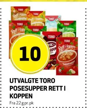Bunnpris UTVALGTE TORO POSESUPPER RETT I KOPPEN, NOK 10 tilbud