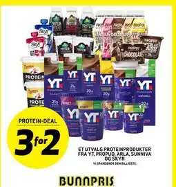 Bunnpris ET UTVALG PROTEINPRODUKTER FRA YT, PROPUD, ARLA, SUNNIVA OG SKYR tilbud
