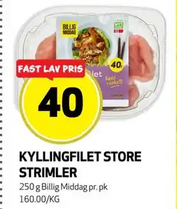 Bunnpris KYLLINGFILET STORE STRIMLER, NOK 40 tilbud