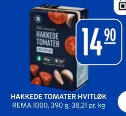 Rema 1000 HAKKEDE TOMATER HVITLØK, NOK 14.9 tilbud
