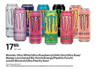 Monster ultra white/ultra strawberry/lh44 zero/ultra rosa/ mango loco/juiced rio punch/energy/pipeline punch