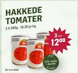 Holdbart HAKKEDE TOMATER, NOK 12 tilbud