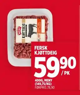 Meny FERSK KJØTTDEIG, NOK 59.9 tilbud