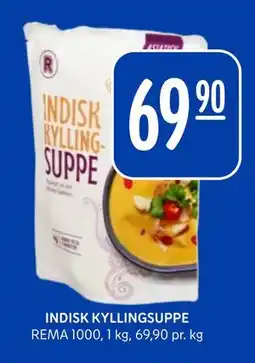 Rema 1000 INDISK KYLLINGSUPPE, NOK 69.9 tilbud