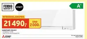 Montér VARMEPUMPE ZEN HVIT, NOK 21490 tilbud