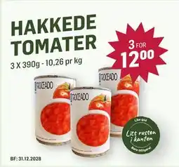 Holdbart HAKKEDE TOMATER, NOK 12 tilbud