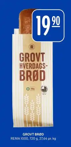 Rema 1000 GROVT BRØD, NOK 19.9 tilbud